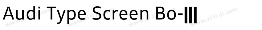 Audi Type Screen Bo字体转换 Audi Type Screen Bo字体转换
